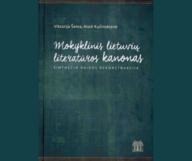 Ką atveria šimtametis mokyklinis lietuvių literatūros kanonas? Doc. dr. Žydronės Kolevinskienės recenzija