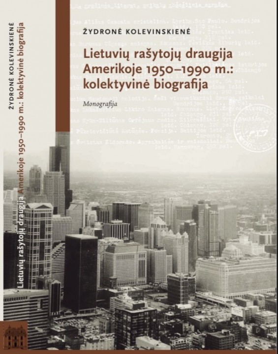 Žydronė Kolevinskienė. Lietuvių rašytojų draugija Amerikoje 1950–1990 m.