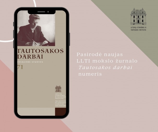 Pasirodė naujas LLTI mokslo žurnalo „Tautosakos darbai“ numeris