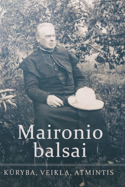 Maironio balsai. Kūryba, veikla, atmintis