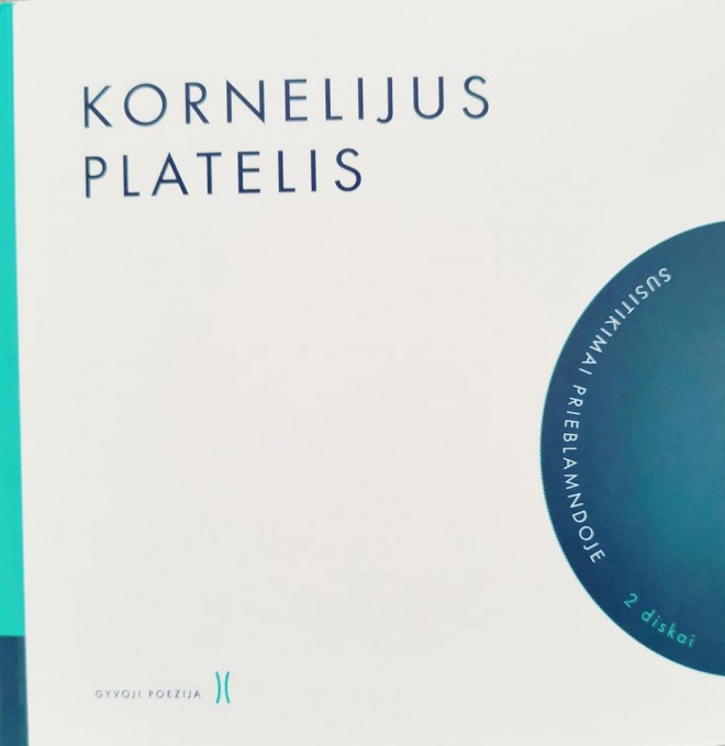 Kornelijus Platelis. Susitikimai prieblandoje