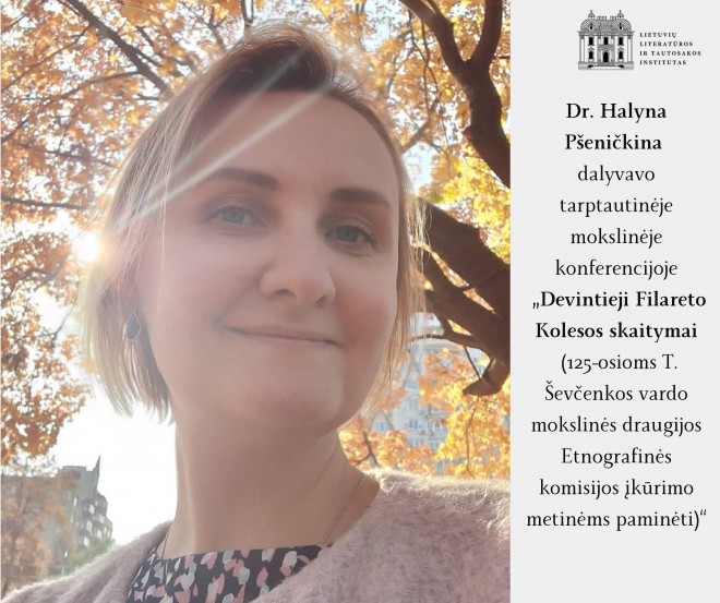 Dr. Halyna Pšeničkina dalyvavo tarptautinėje mokslinėje konferencijoje „Devintieji Filareto Kolesos skaitymai“