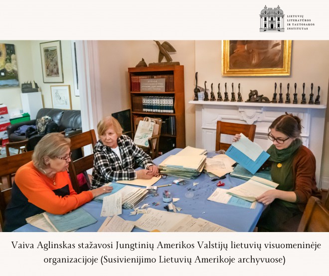 Vaiva Aglinskas stažavosi Jungtinių Amerikos Valstijų lietuvių visuomeninėje organizacijoje (Susivienijimo Lietuvių Amerikoje archyvuose)