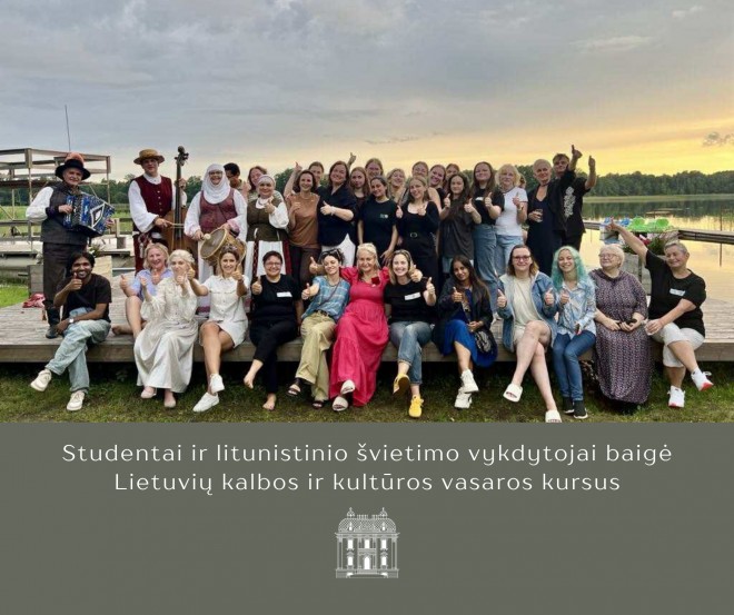 Studentai ir lituanistinio švietimo vykdytojai baigė Lietuvių kalbos ir kultūros vasaros kursus