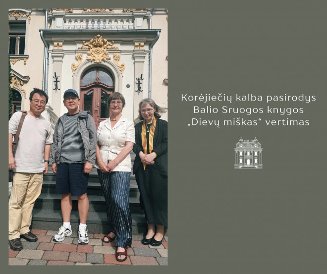 Korėjiečių kalba pasirodys Balio Sruogos memuarinės knygos „Dievų miškas“ vertimas 