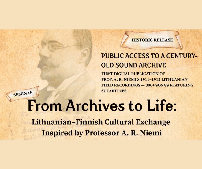 Kviečiame į tarptautinį mokslinį seminarą „From Archives to Life: Lithuanian–Finnish Cultural Exchange Inspired by Professor A. R. Niemi“