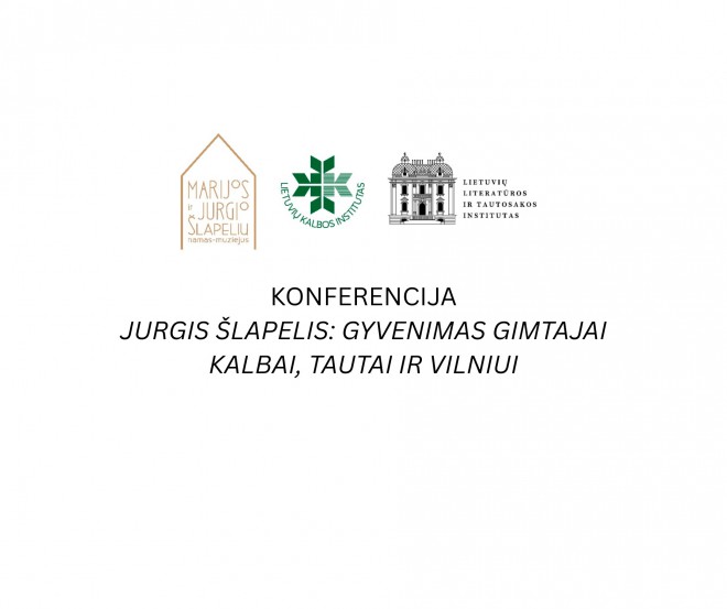 Kviečiame dalyvauti mokslinėje konferencijoje, skirtoje 150-osioms Jurgio Šlapelio gimimo metinėms