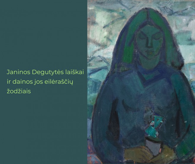 Kviečiame į renginius, skirtus trims Janinos Degutytės laiškyno knygoms | 05.29-06.20