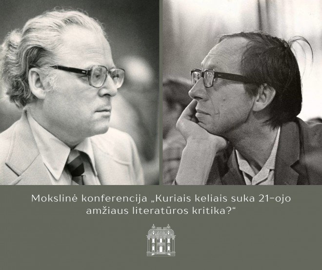 Kviečiame dalyvauti mokslinėje konferencijoje „Kuriais keliais suka 21-ojo amžiaus literatūros kritika?“